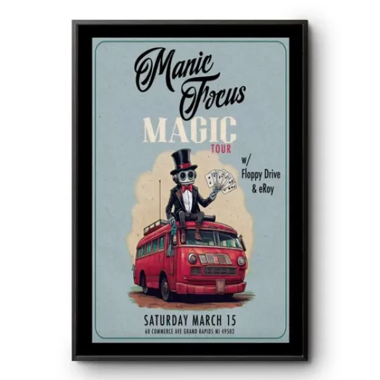 Discover NEW Manic Focus Magic Mar 15 2025 The Pyramid Scheme In Grand Rapids Tour Poster