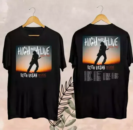 Discover Keith Urban High And Alive Tour 2025 Shirt, Keith Urban 2025 Concert