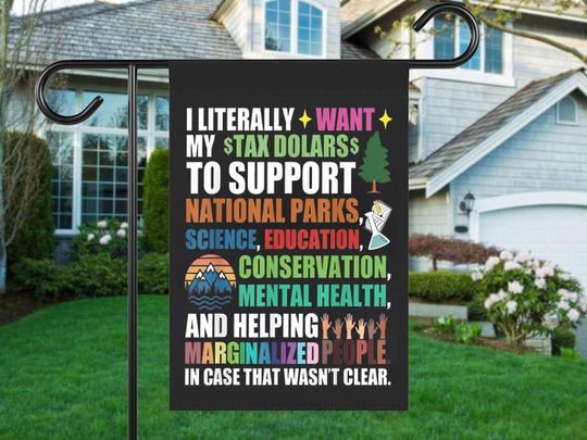 Discover I Literally Want My Tax Dollars To Support national parks Flag