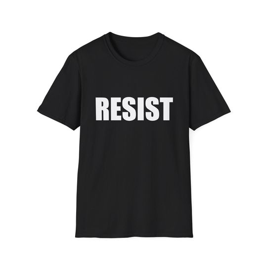 Discover RESIST and NO KINGS Live Here Unisex Statement Tee