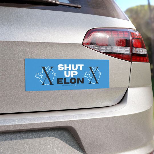 Discover Shut Up Elon Bumper Car Magnets | Close Your Beak | Twitter