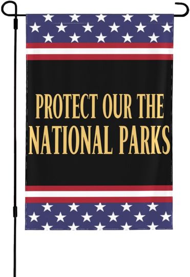 Discover Protect Our The National-Parks Garden Flag Double