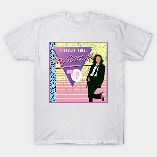 Discover Miki Matsubara (Stay With Me) - City Pop - T-Shirt