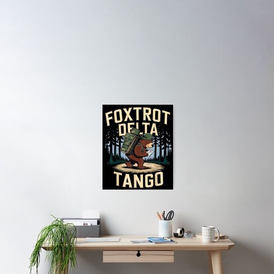 Discover Funny Bear Foxtrots Deltas Tango Poster