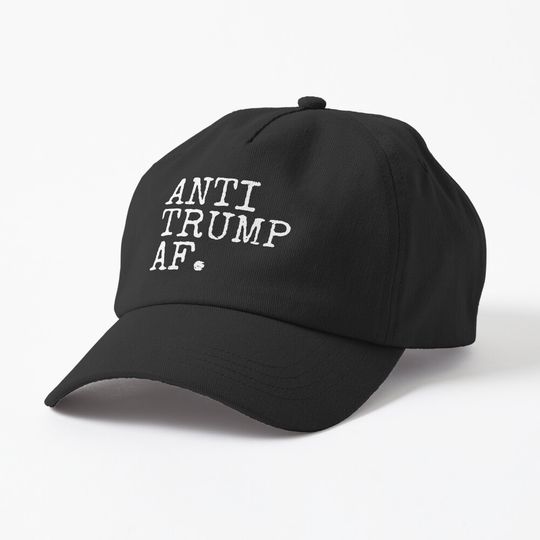 Discover Anti Trump AF. Save Democracy Text Political Design Cap