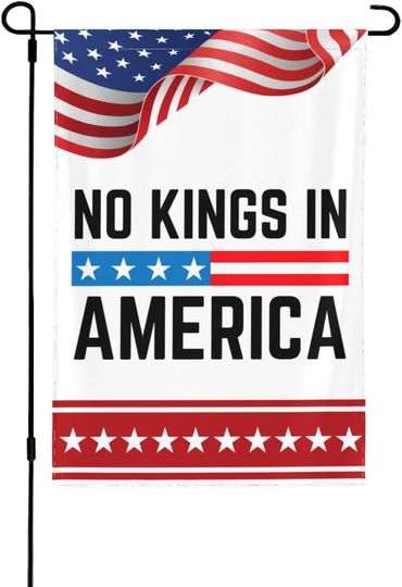 Discover No King In America Garden Flag Anti-Trump