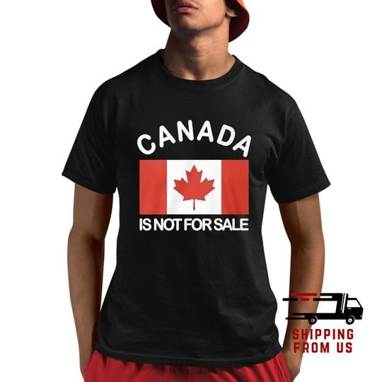 Discover Mike Myers Canada Is Not For Sale Shirt, Canada Is Not For Sale Shirt