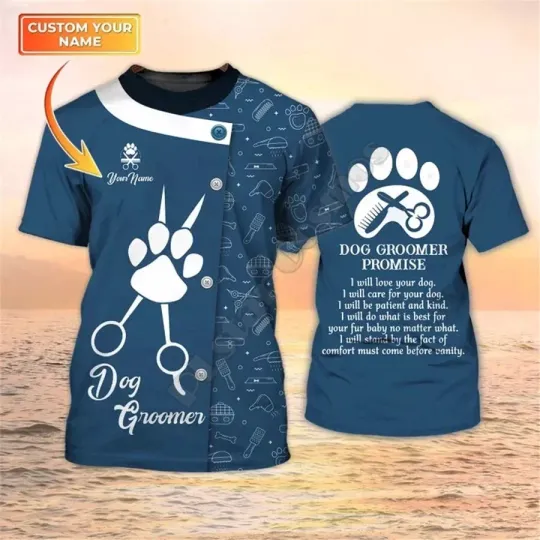 Discover Personalized Dog Groomer Promise 3D All Over Print T-shirt Gift for Men and Women