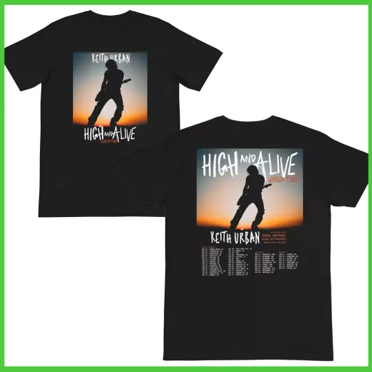 Discover Keith Urban High And Alive Tour 2025 T-Shirt