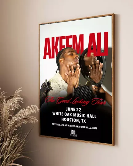 Discover Akeem Ali - The Good Looking Tour - White Oak Music Hall poster