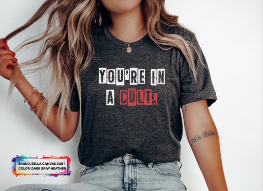 Discover You're In A Cult Shirt, FDT Funny Anti-Trump, Pro-Democrat, Equal Rights, Resist Shirt