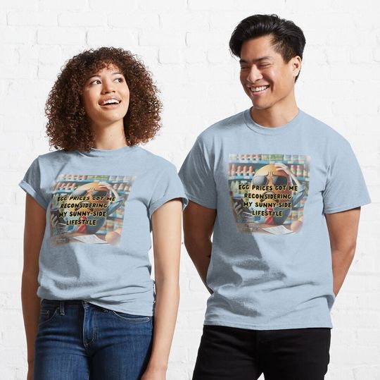 Discover Egg Crisis 2025 - Sunny Side Lifestyle Classic T-Shirt
