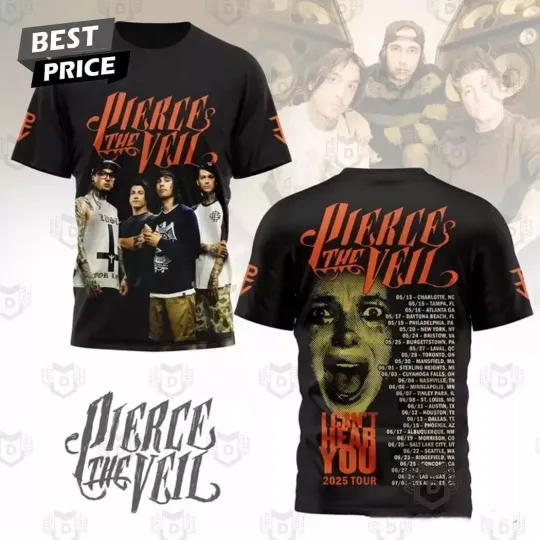 Discover Pierce The Veil I Cant Hear You 2025 Tour 3D T-Shirt
