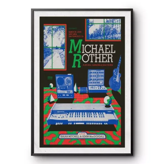 Discover Michael Rother Mar 24 2025 Gray Area in San Francisco, CA Tour Poster