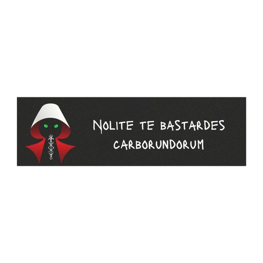 Discover Car Magnet - Nolite te bastardes carborundorum