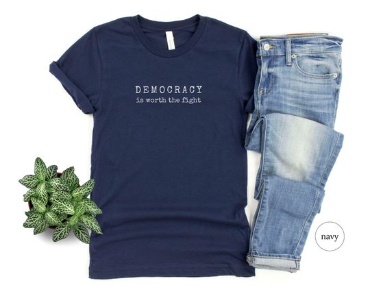 Discover Democracy is Worth the Fight Tee, Pro-Democracy Anti-Authoritarianism, FDT Resistance Shirt