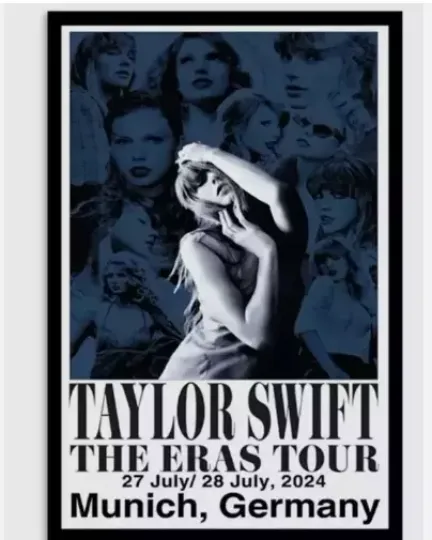 Discover Taylorr Swifts The Erass Tourr On Jul 27-28 2024 In Munich Germany Poster