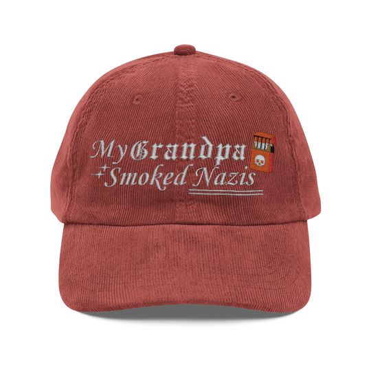 Discover My Grandpa Smoked Nazis Corduroy Cap Punch Nazis Embroidered Hat Protest Hat
