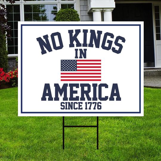 Discover No Kings In America Yard Sign, Anti Trump Sign, FDT Sign, Resist Yard Sign
