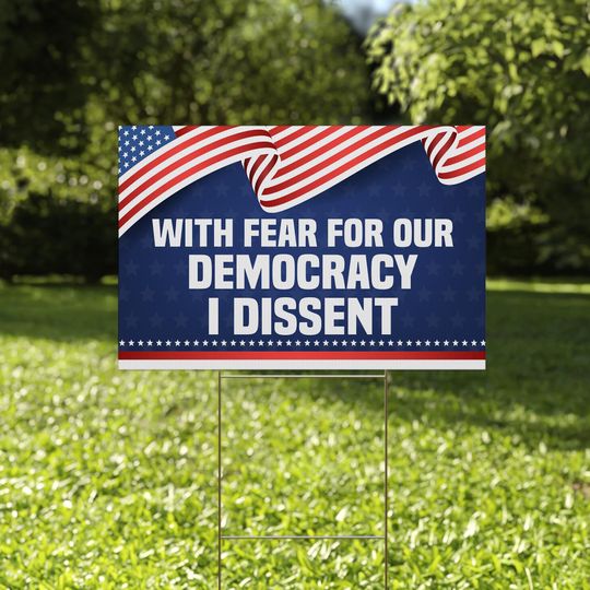 Discover With Fear For Our Democracy I Dissent Yard Sign, Democracy Dissent Sign, Project 2025 Sign