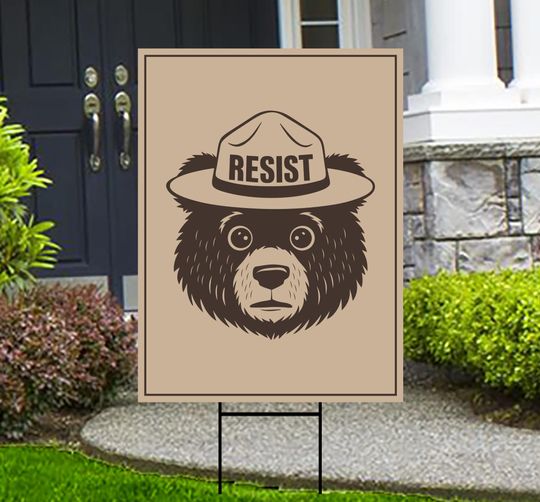 Discover Resist Bear Yard Sign - Resist Hate Lawn Sign, Anti-Trump, Protect Our National Parks