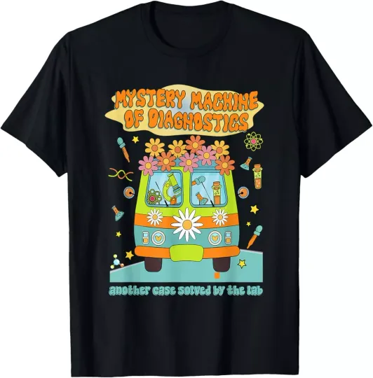 Discover Mystery Machine Of Diagnostics Lab Tech Lab Week 2025 T-Shirt