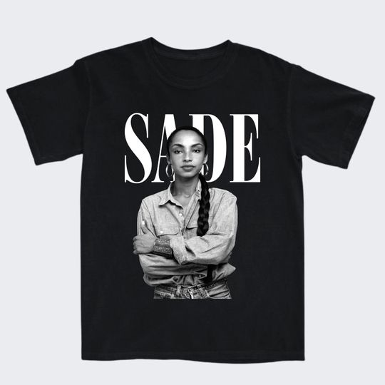 Discover Sade Adu Shirt, Sade Pop Music Fans T-shirt