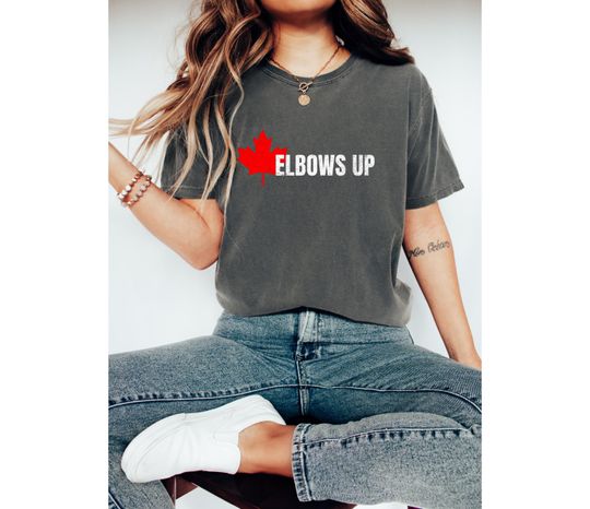 Discover Elbows Up Shirt, Canadian Liberal Protest Shirt, Political Democratic Social