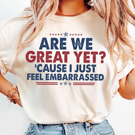 Discover Are We Great Yet Cause I Just Feel Embarrassed