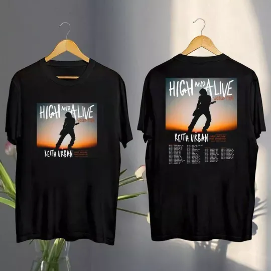 Discover Keith Urban High And Alive Tour 2025 Shirt