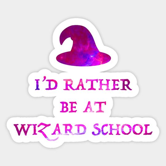 Discover I'd Rather Be At Wizard School - Wizard - Sticker