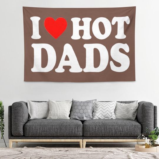 Discover Funny Tapestry , Funny Tapestries , I Love Hot Dads Flags , Funny Decoration Tapestry