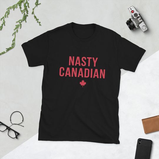 Discover Nasty canadian Shirt, Candadian pride canada is not fore sale, elbows up T-Shirt