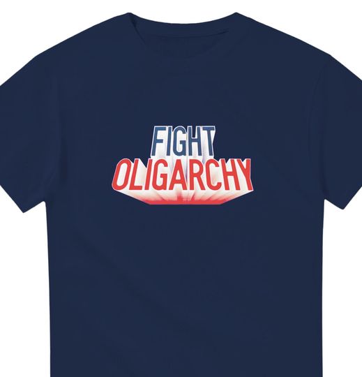Discover Fight Oligarchy Shirt - Anti Trump T Shirt, Anti Fascist