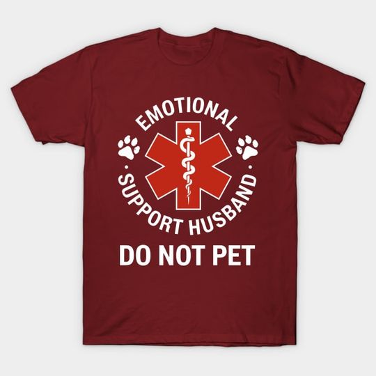 Discover Emotional Support Husband Do Not Pet Shirt, Funny Husband Shirt
