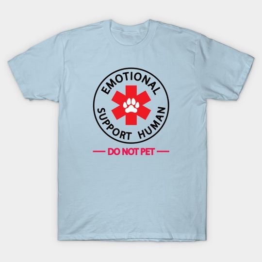 Discover Emotional Support Human - Emotional Support Husband Do Not Pet Shirt, Funny Husband Shirt