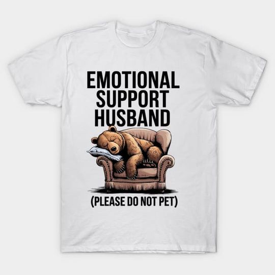 Discover Emotional Support Husband Do Not Pet Shirt, Funny Husband Shirt