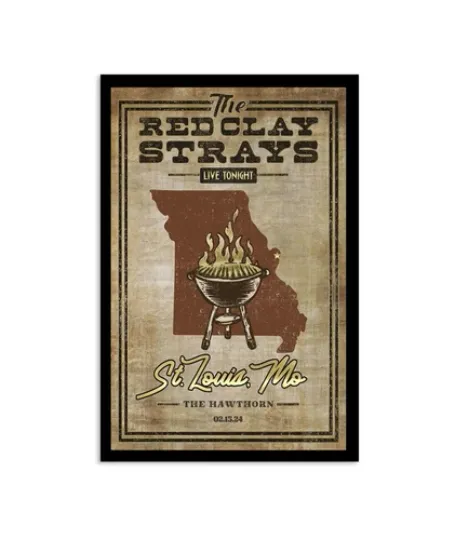 Discover February 15 St. Louis, MO Red Clay Strays The Hawthorn Poster
