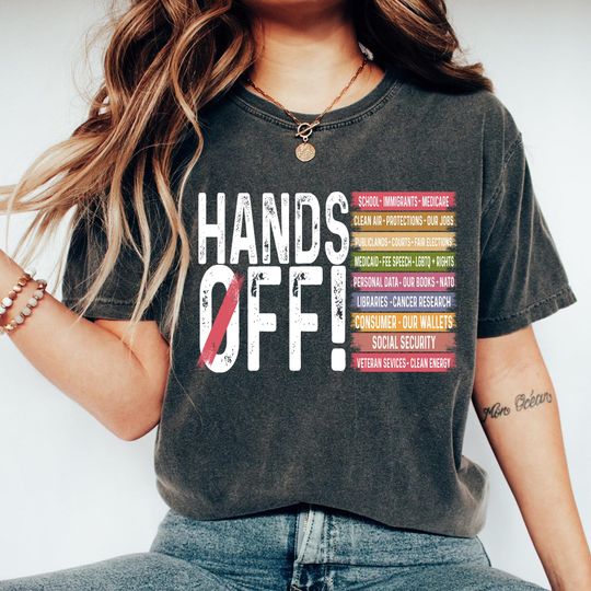 Discover Hands Off Protest Shirt, Political Activism Tshirt