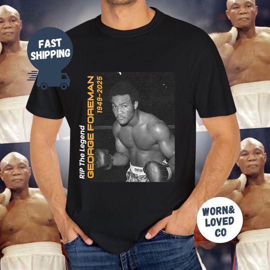 Discover George Foreman Shirt, RIP George Foreman Shirt, Boxing Legend Tee