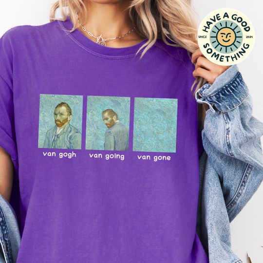 Discover Van Gogh Van Going Van Gone Shirt - Vincent Van Gogh Funny Art T-Shirt