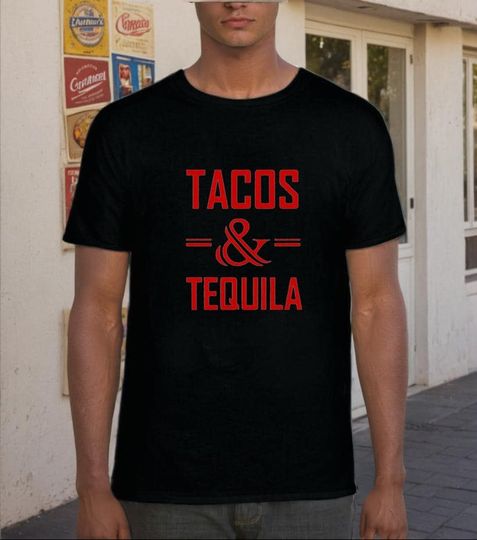 Discover Tacos and Tequila T-shirt, Gift for Him
