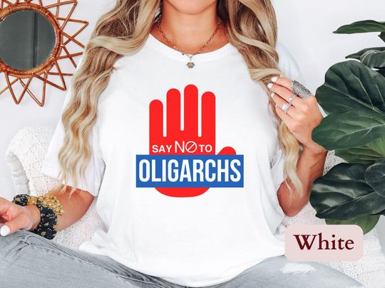 Discover Say No to Oligarchs Shirt, Retro Design Political T-Shirt, Funny Protest Tee, Sarcastic Anti Elon Musk Shirt, Anti Trump