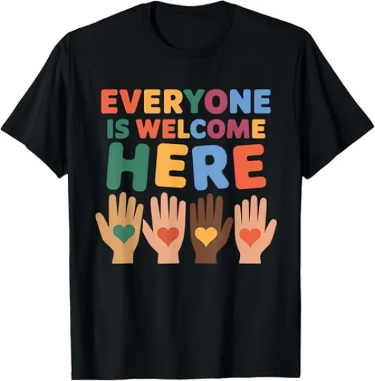 Discover Everyone is Welcome Here T-Shirt