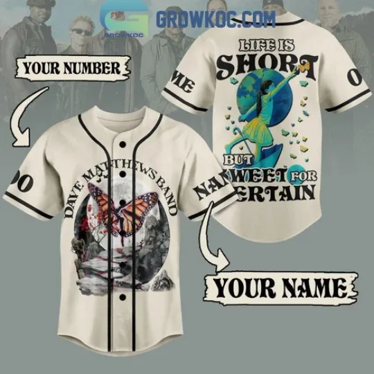 Discover Custom Dave Matthews Band Life Is Short But Sweet For Certain Baseball Jersey
