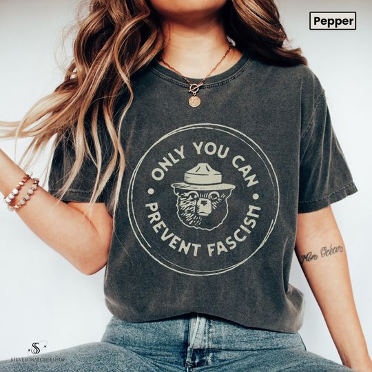 Discover Only You Can Prevent Fascism Shirt, Protect Our National Park T-shirt, Anti Trump Shirt