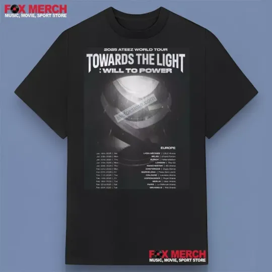 Discover 2025 Ateez World Tour Towards The Light Will To Power T-Shirt