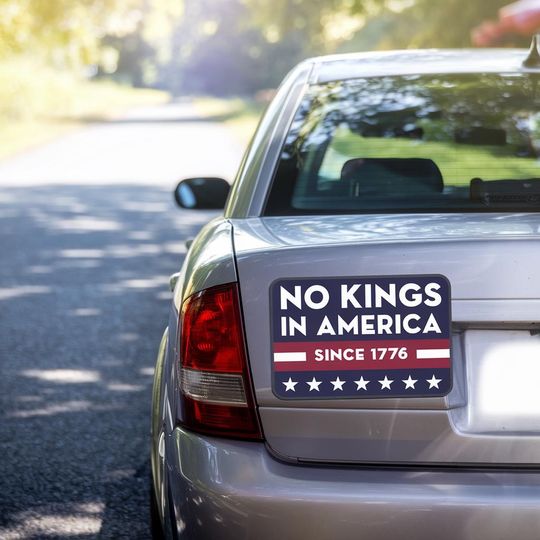 Discover No Kings In America Since 1776 Car Magnet, Anti Fascism Fascist MAGA Republican