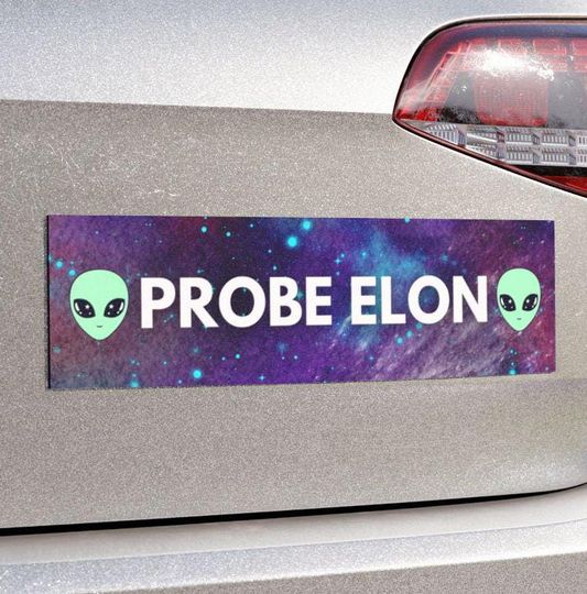 Discover Probe Elon Car Magnet or Bumper Sticker, Investigate Anti MagaCar Magnet