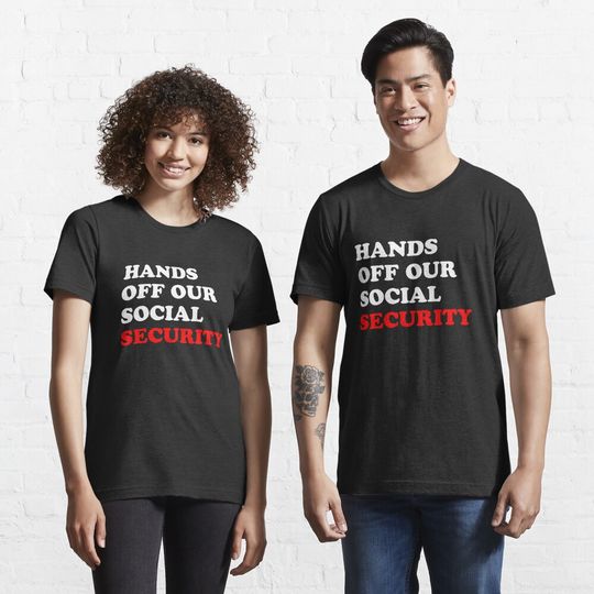 Discover hands off our social security Essential T-Shirt